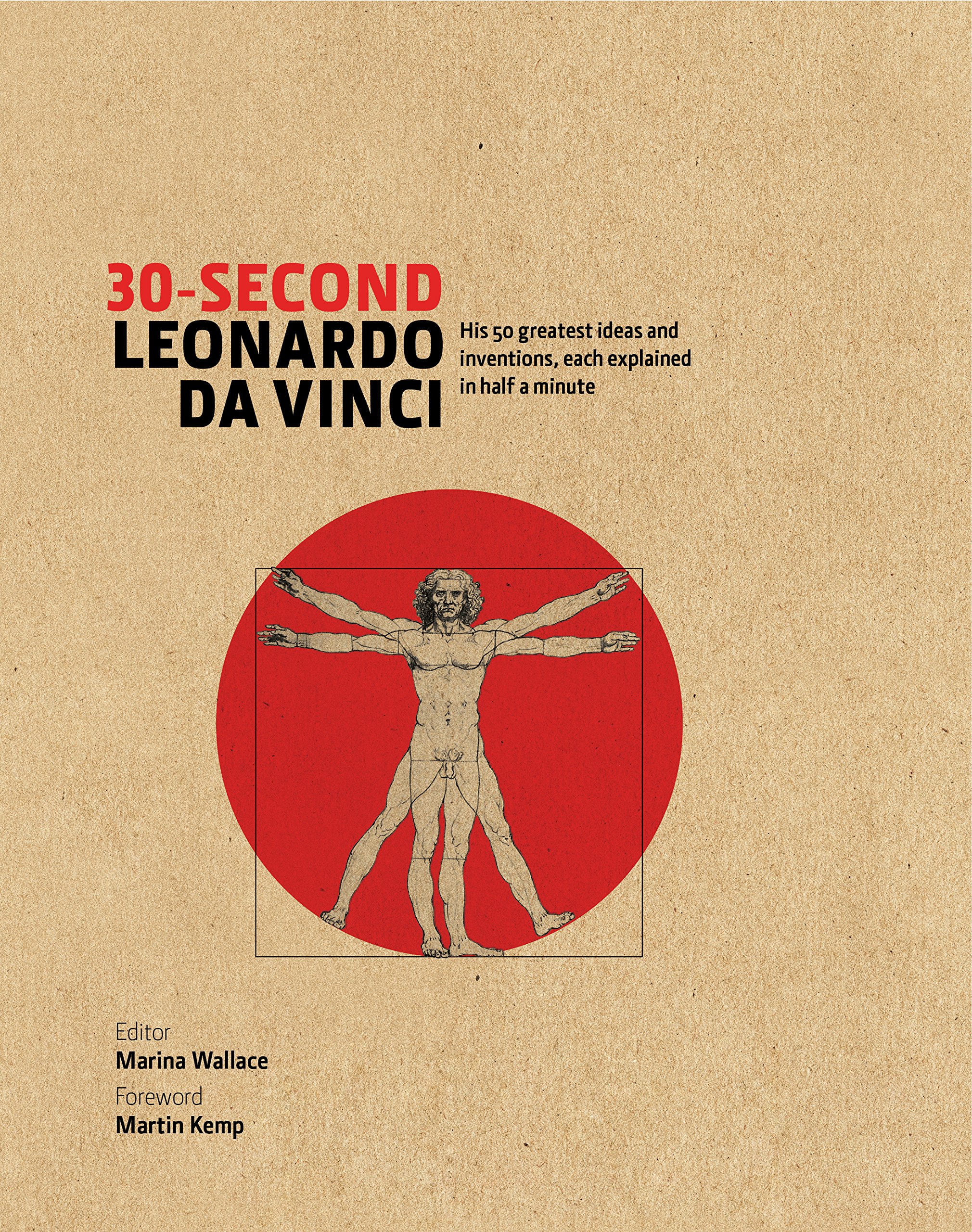 30-Second Leonardo da Vinci | Martin Kemp, Marina Wallace