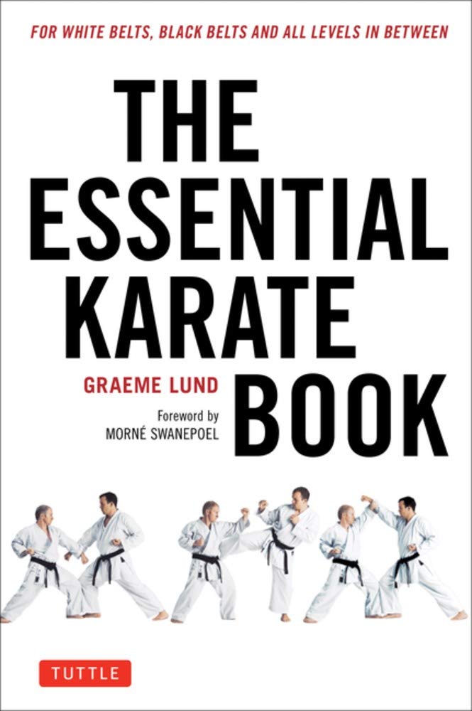 The Essential Karate Book | Morne Swanepoel, Graeme Lund 