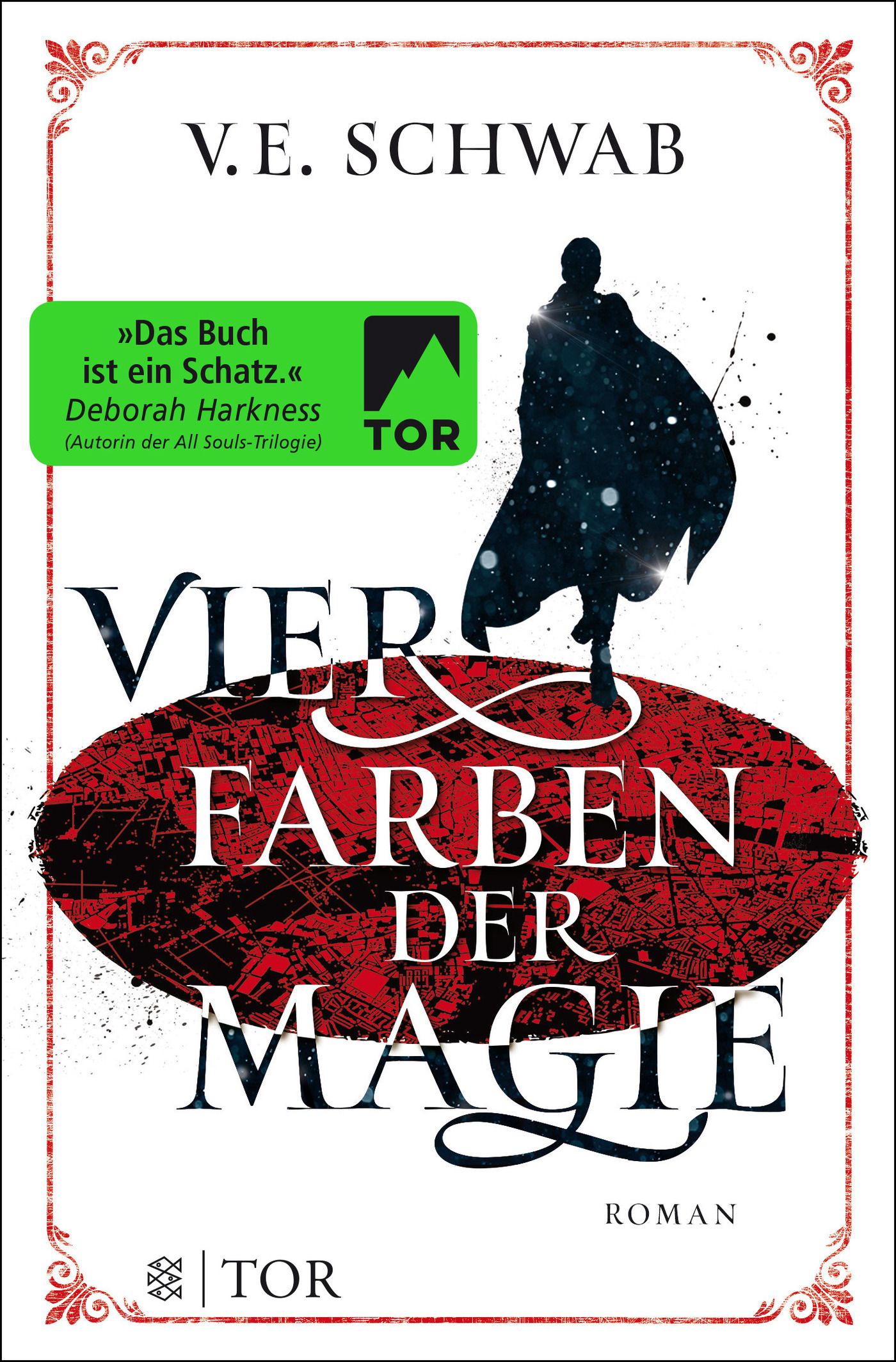 Vier Farben der Magie: Weltenwanderer-Trilogie, Band 1 | V. E. Schwab