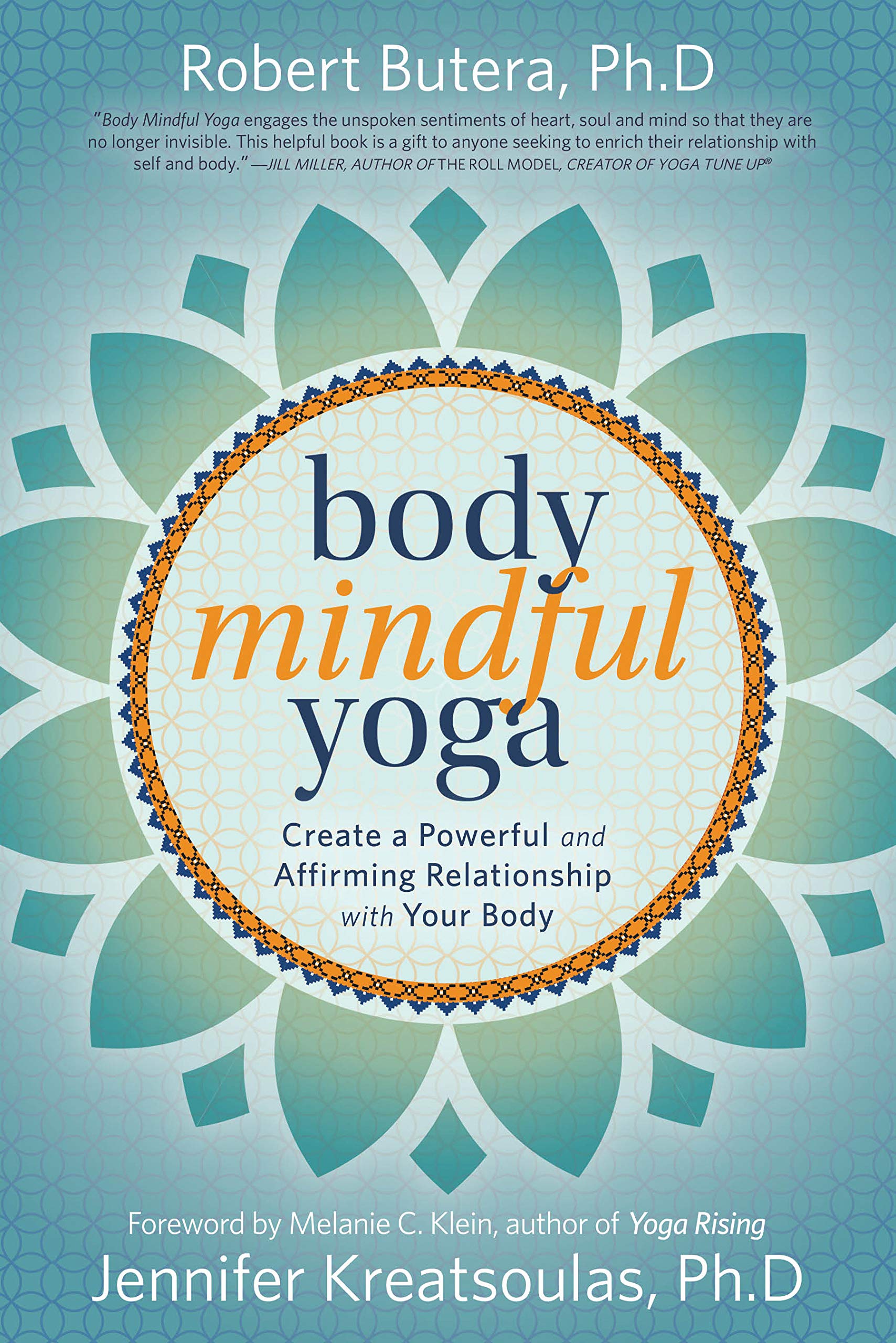 Body Mindful Yoga | Jennifer Kreatsoulas, Robert Butera