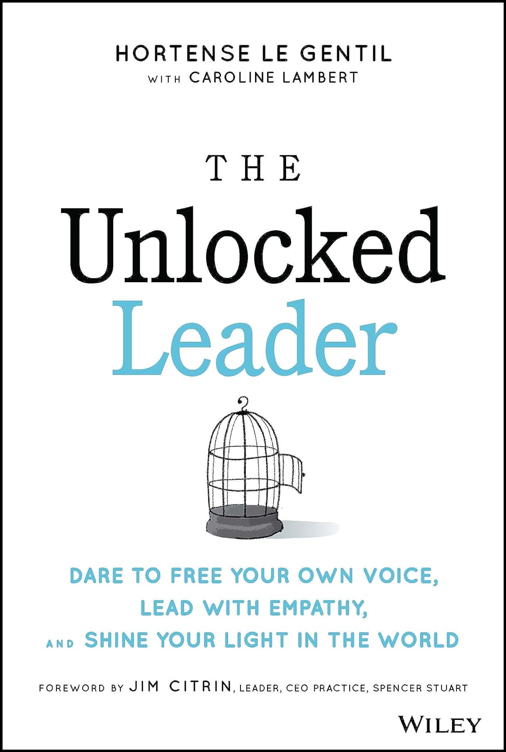 The Unlocked Leader | Hortense le Gentil