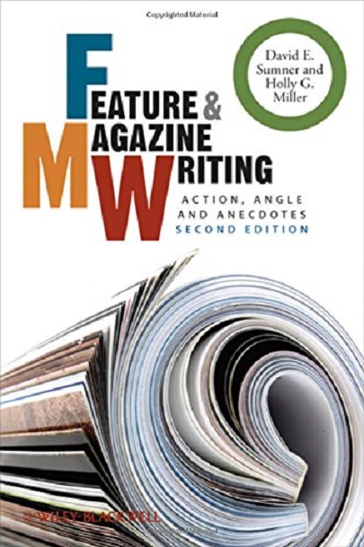 Vezi detalii pentru Feature and Magazine Writing | David E. Sumner, Holly G. Miller