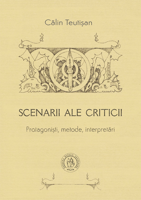 Scenarii ale criticii | Calin Teutisan