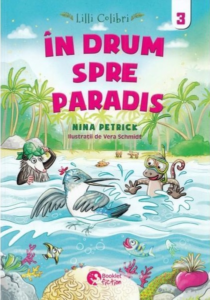 Lilli Colibri - In drum spre Paradis | Nina Petrick