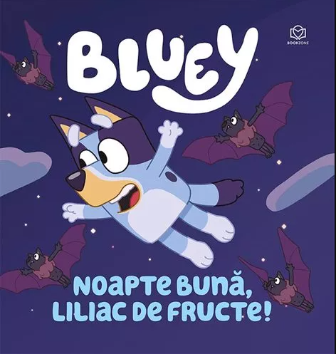 Bluey - Noapte buna, liliac de fructe! |