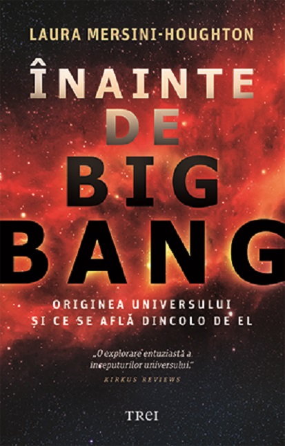 Inainte de Big Bang | Laura Mersini-Houghton
