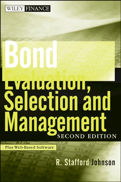 Vezi detalii pentru Bond Evaluation, Selection, and Management | R. Stafford Johnson