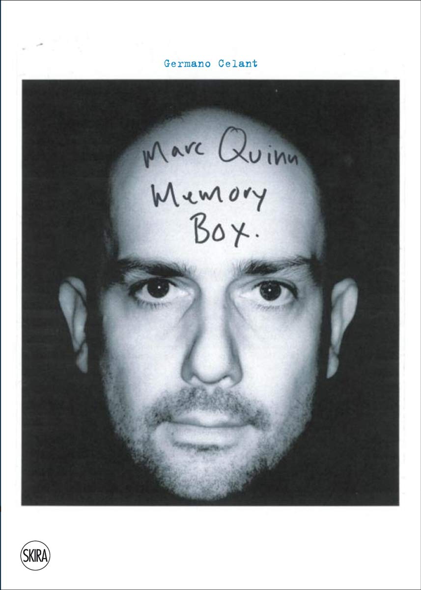 Marc Quinn: Memory Box | Germano Celant, Roberto Calcagno