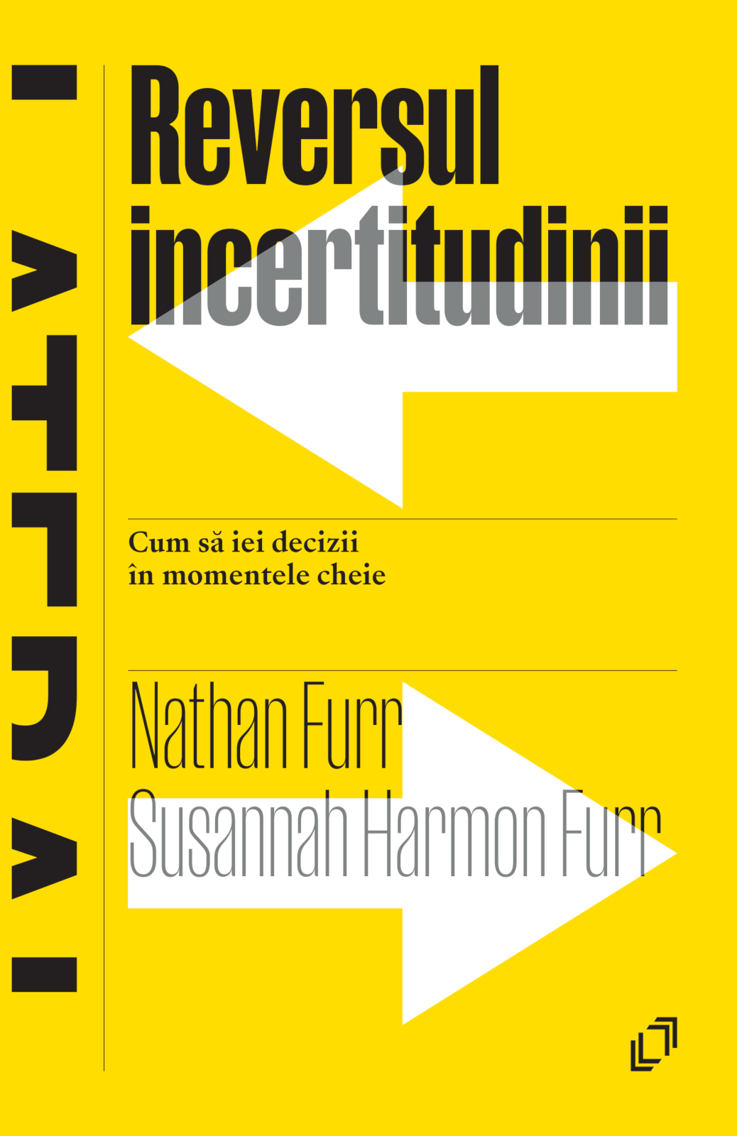 Reversul incertitudinii | Nathan Furr, Susannah Harmon Furr