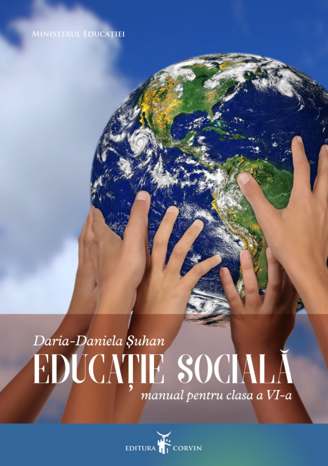 Educatie sociala - Manual clasa a VI-a | Daria-Daniela Suhan