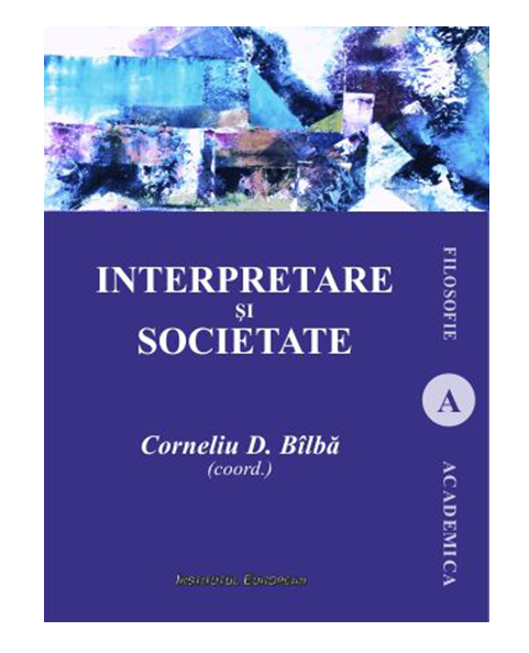 Interpretare si societate | Corneliu D. Balba