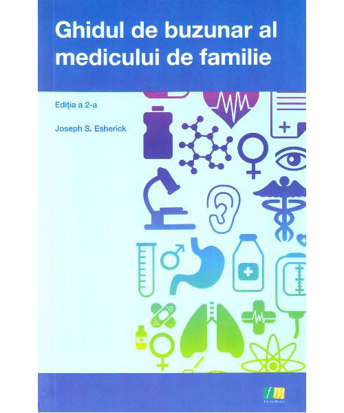 Ghidul de buzunar al medicului de familie | Joseph S. Esherick carturesti.ro poza bestsellers.ro