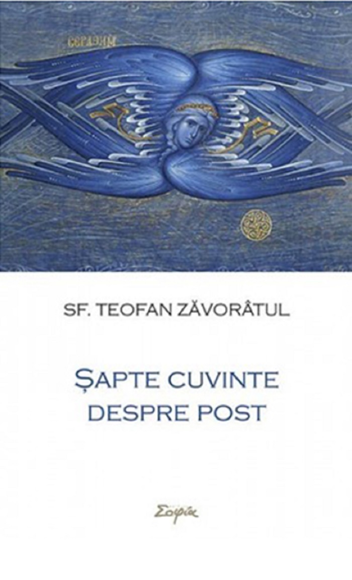 Sapte cuvinte despre post | Sf. Teofan Zavoratul