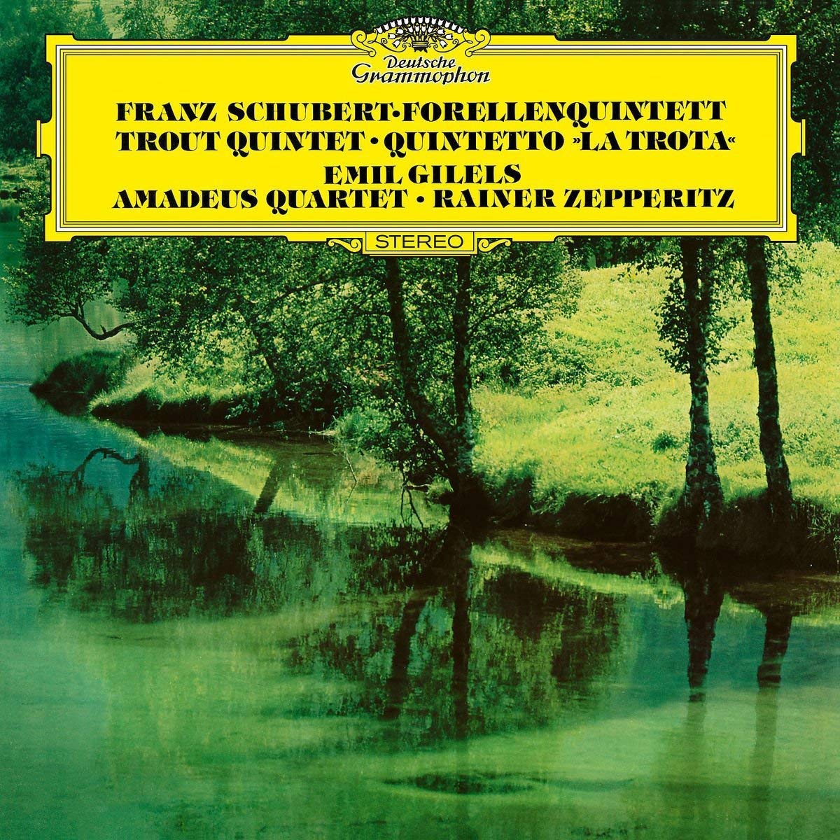 Schubert: Piano Quintet In A, D.667 - The Trout; String Quartet No.12 In C Minor, D.703 - Quartettsatz - Vinyl | Emil Gilels, Amadeus Quartet