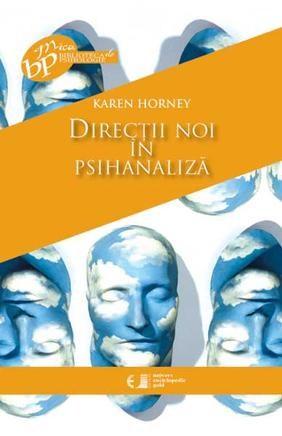 Directii noi in psihanaliza | Karen Horney