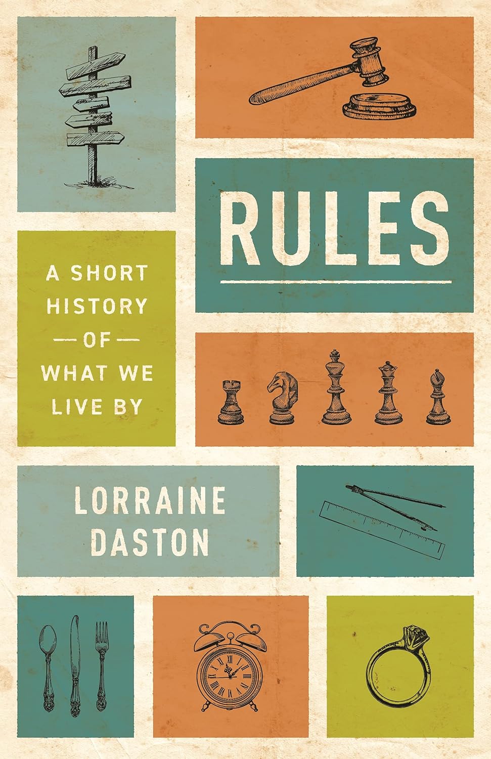 Rules | Lorraine Daston