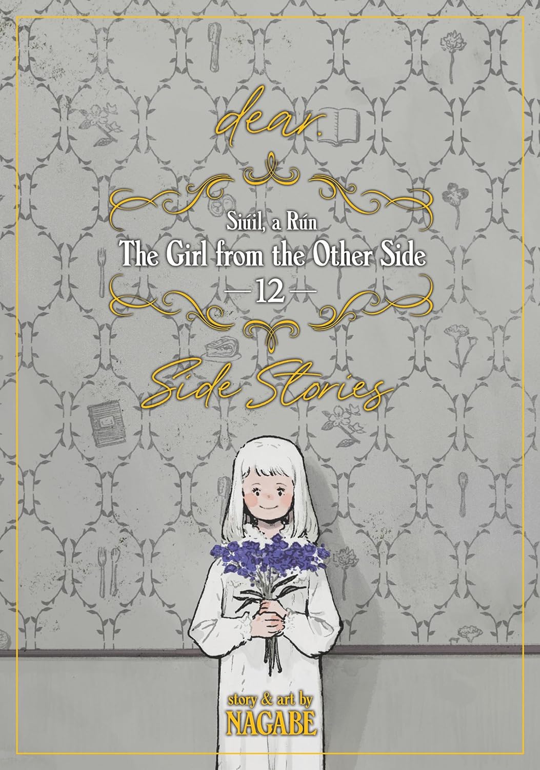 The Girl from the Other Side: Siuil, a Run - Volume 12 | Nagabe