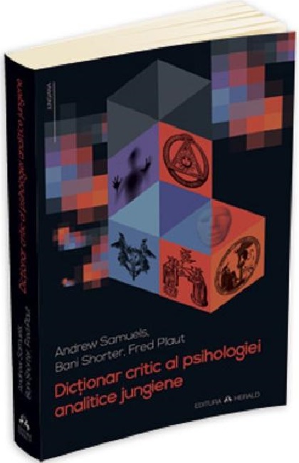 Dictionar critic al psihologiei analitice jungiene | Andrew Samuels, Bani Shorter, Fred Plaut carturesti 2022