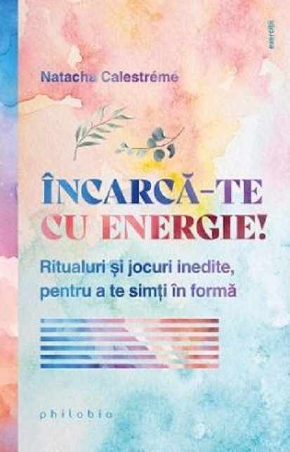 Incarca-te cu energie! | Natacha Calestreme