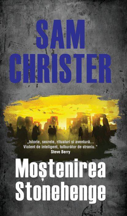 Mostenirea Stonehenge Ed. a II-a | Sam Christer