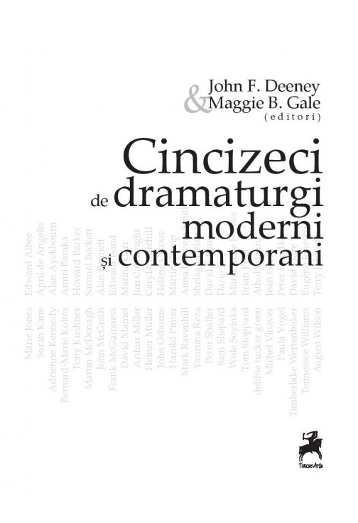 Cincizeci de dramaturgi moderni si contemporani | John F. Deeney, Maggie B. Gale