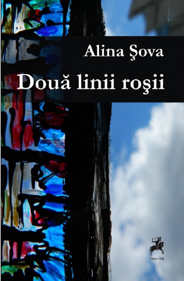 Doua linii rosii | Alina Sova carturesti.ro Carte