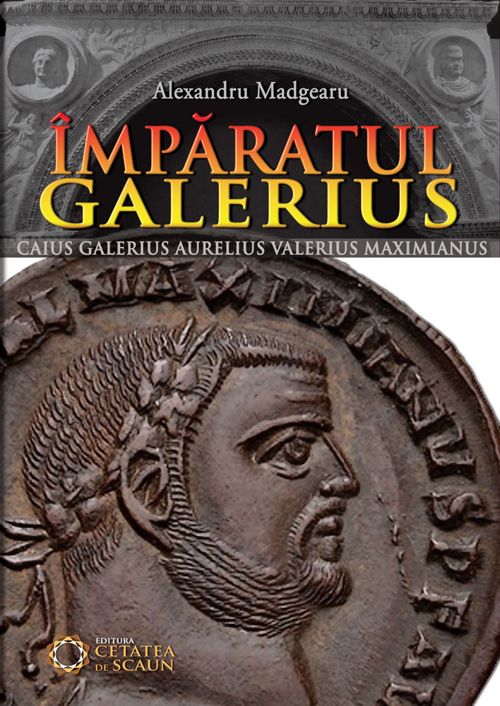 Imparatul Galerius | Alexandru Madgearu