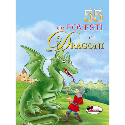 55 de povesti cu dragoni |