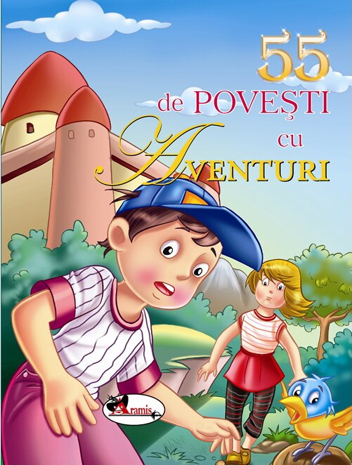 55 de Povesti cu Aventuri |