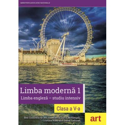 Limba engleza - studiu intensiv. Limba moderna 1, Manual pentru clasa a V-a | Diana Todoran, Ben Goldstein