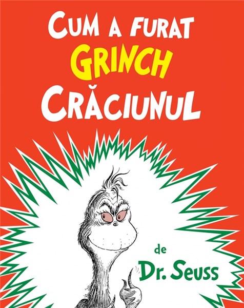 Cum a furat Grinch Craciunul | Dr. Seuss