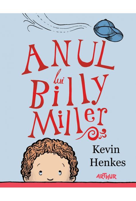 Anul lui Billy Miller | Kevin Henkes