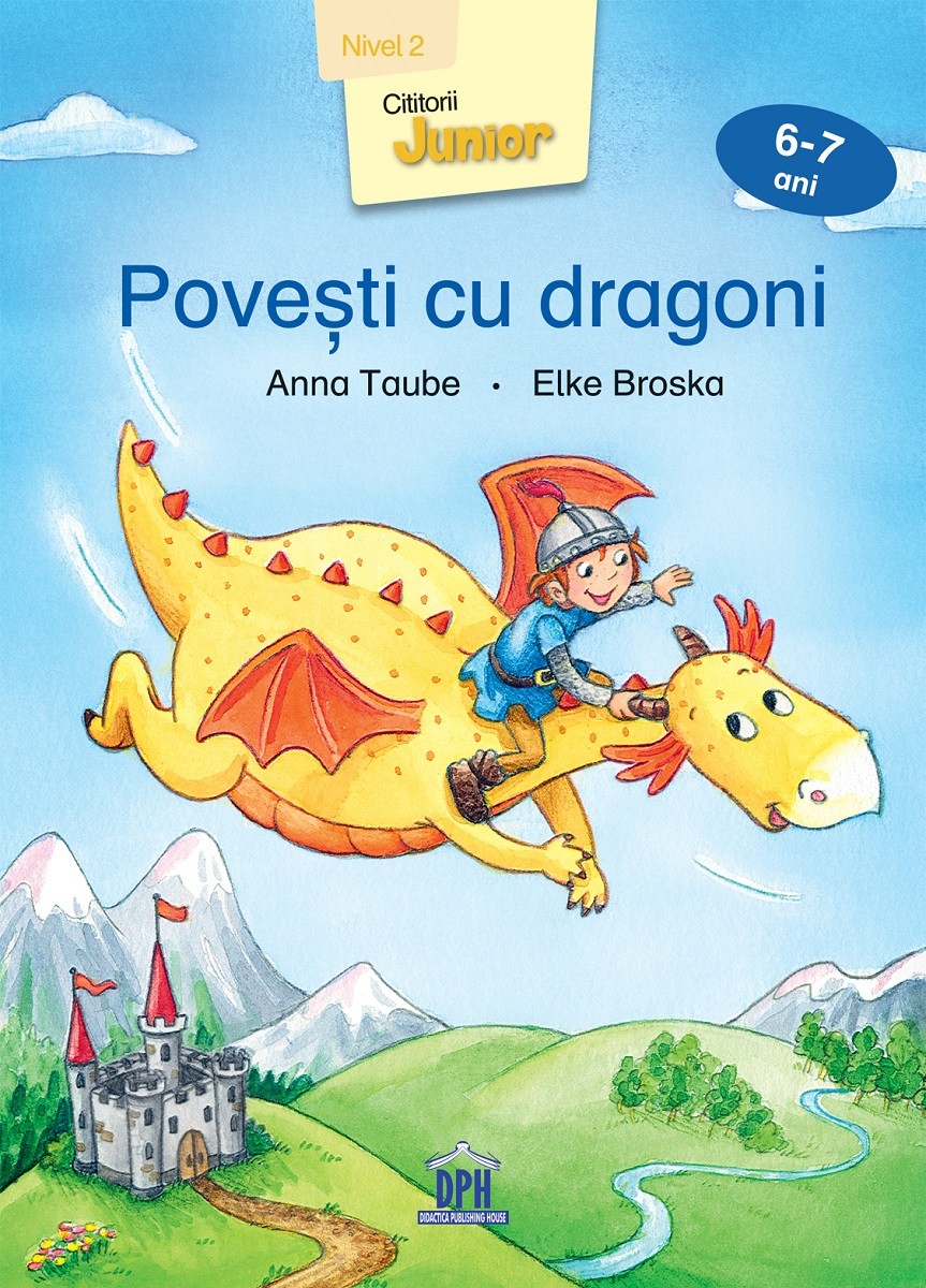 Povesti cu dragoni | Anna Taube, Elke Broska