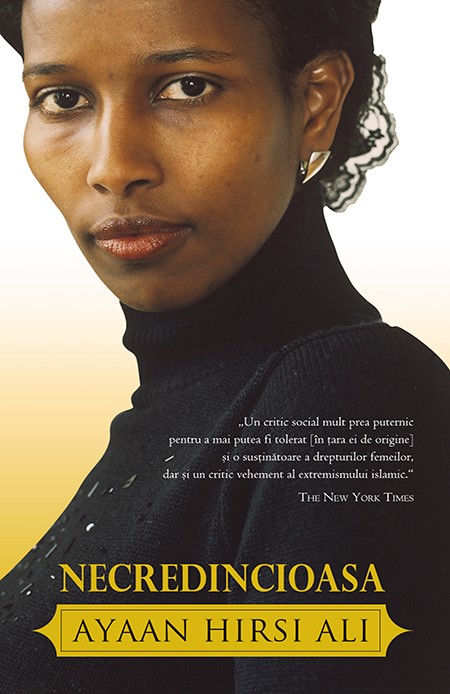 Necredincioasa | Ayaan Hirsi Ali carturesti.ro poza bestsellers.ro