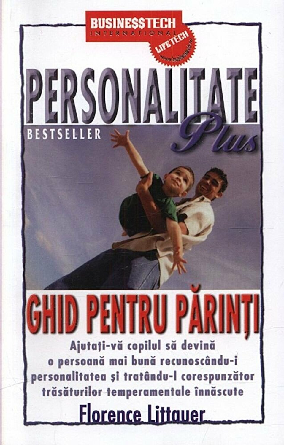 PDF Personalitate Plus – Ghid pentru parinti | Florence Littauer BusinessTech Carte