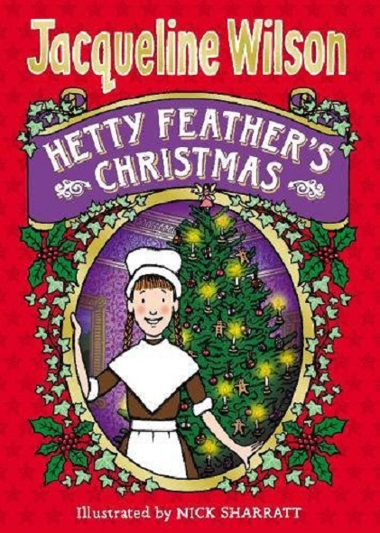 Hetty Feather's Christmas | Jacqueline Wilson