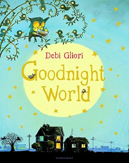 Goodnight World | Debi Gliori