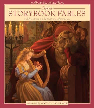 Classic Storybook Fables | Scott Gustafson