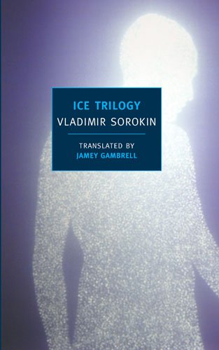 Ice Trilogy | Vladimir Sorokin