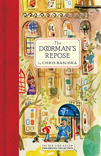 The Doorman\'s Repose | Chris Raschka