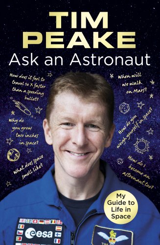 Ask an Astronaut - My Guide to Life in Space | Tim Peake