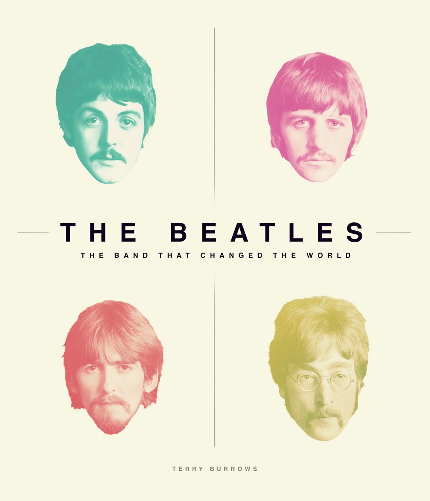 The Beatles: The Band That Changed The World | Terry Burrows