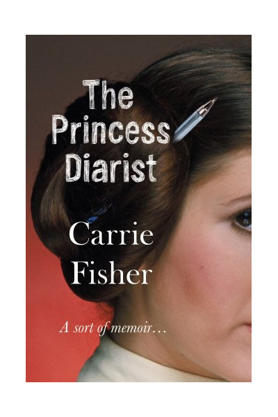 The Princess Diarist | Carrie Fisher