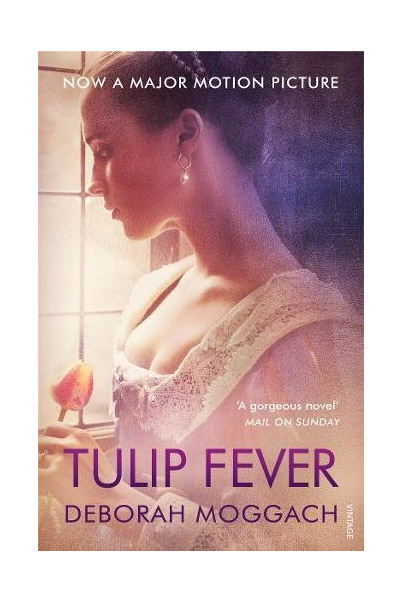 Tulip Fever | Deborah Moggach