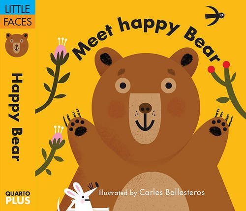 Little Faces - Meet Happy Bear | Carles Ballesteros