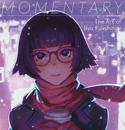 Momentary: The Art of Ilya Kuvshinov | Ilya Kuvshinov