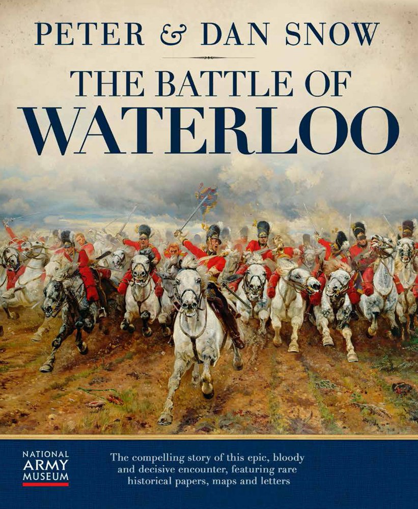 The Battle of Waterloo | Peter Snow