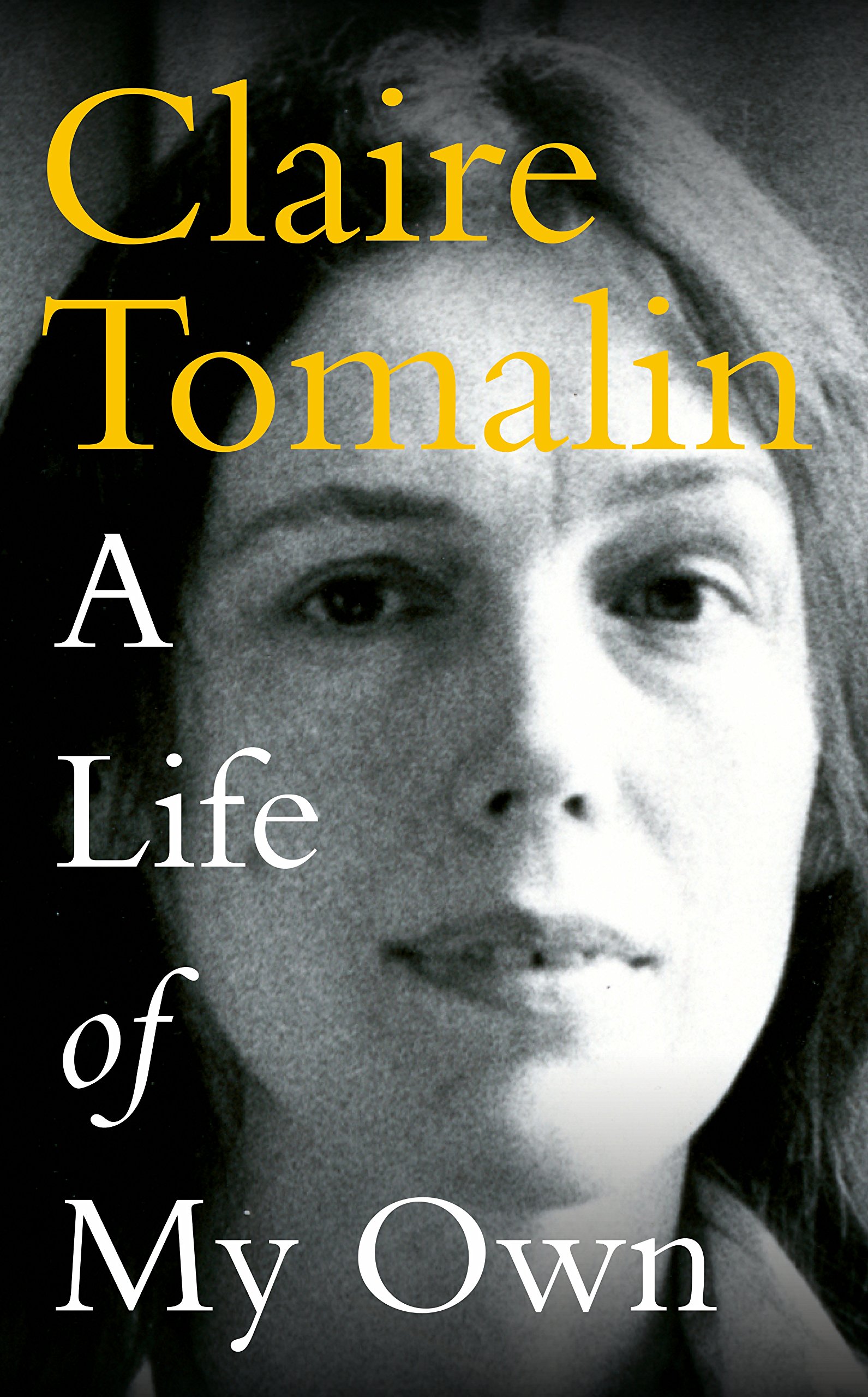 A Life of My Own | Claire Tomalin