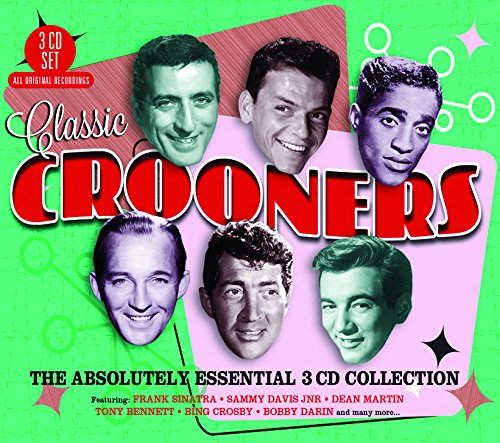 Classic Crooners - The Absolutely Essential | Various Artists
