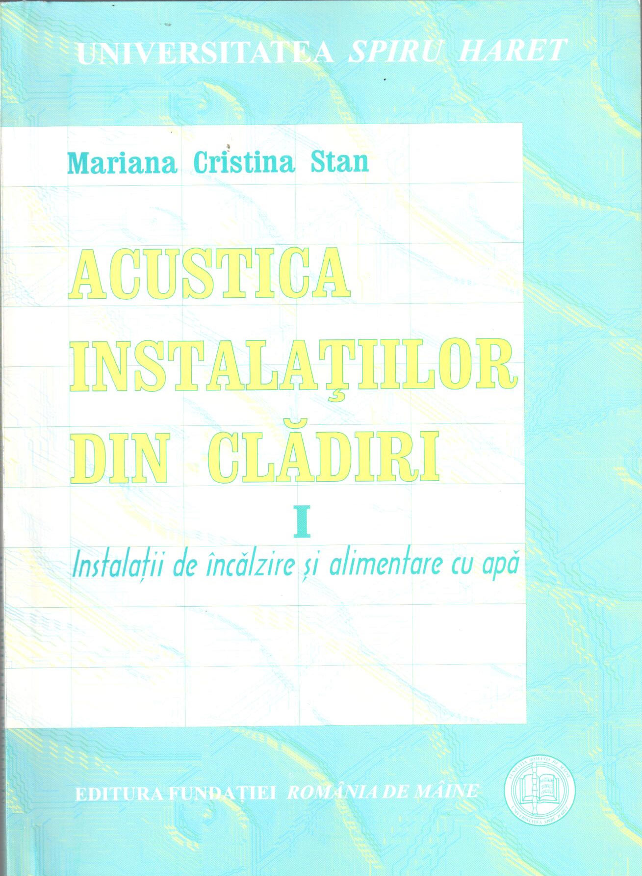 Acustica instalatiilor din cladiri | Mariana Cristina Stan